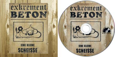 Exkrement Beton - Eine Kleine Scheisse