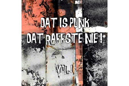 Various Artists - Dat Is Punk Dat Raffste Nie! Vol.1